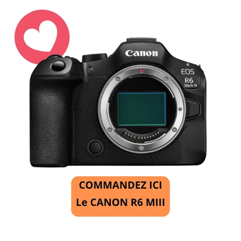 Canon R6 MARK III la révolution