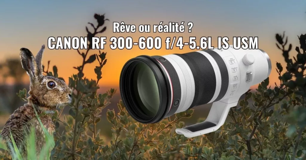 Photo indicative du canon rf 300-600 mm inspirée par CANON RUMOURS