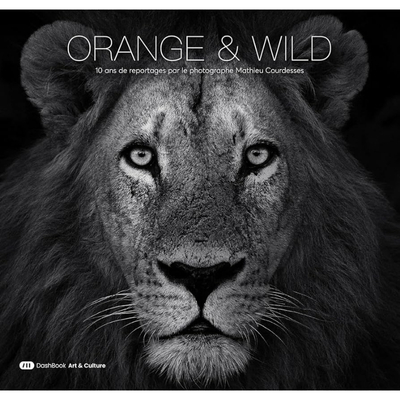 orange et wild le livre nature animalier