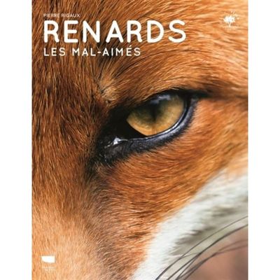 Renards Les mal-aimés, Pierre Rigaux